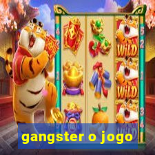 gangster o jogo